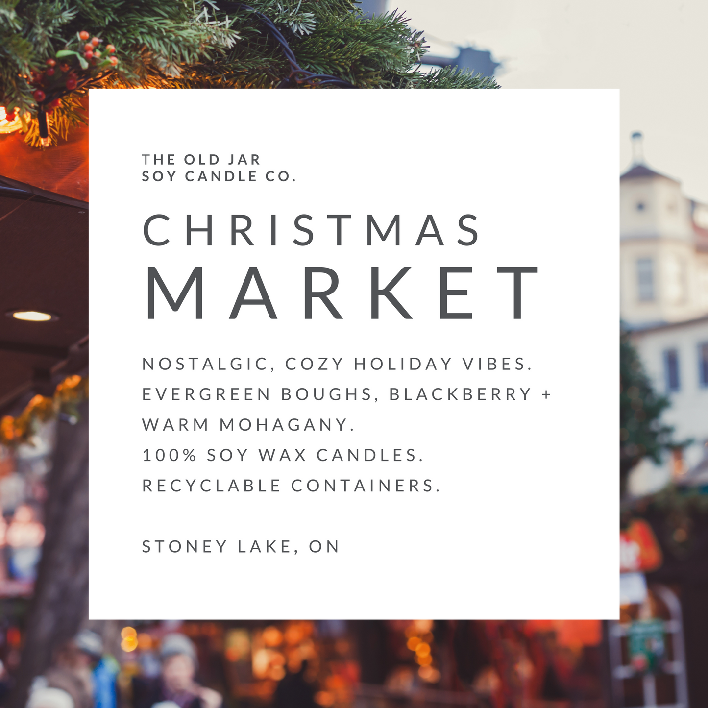 Old Jar Candle Co. - Soy Candle - Christmas Market - 12oz